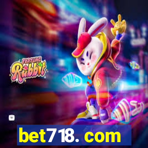 bet718. com